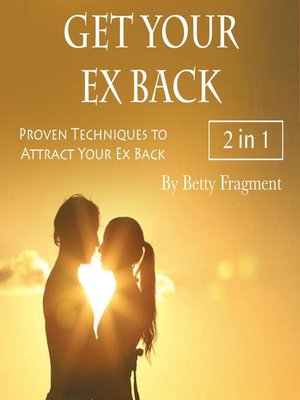 cover image of Get Your Ex Back